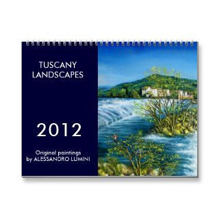 TUSCANY LANDSCAPES 2012 CALENDARS