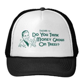 Do You Think Money Grows On Trees? (Dadism #63) Mesh Hats