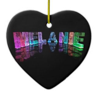 The Name Melanie in 3D Lights (Photograph) Christmas Tree Ornaments