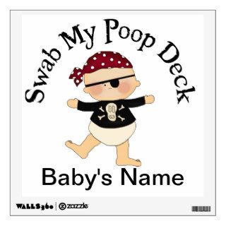 Pirate Baby   Swab My Poop Deck Wall Graphics