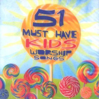 51 Must Have Kids Worship Songs Music