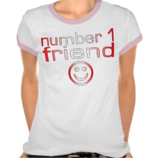 Number 1 Friend in Canadian Flag Colors for Girls T shirts