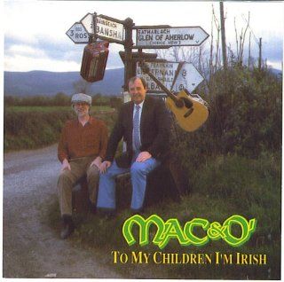 To My Children I'm Irish Music