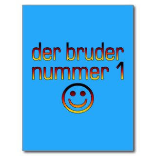 Der Bruder Nummer 1 ( Number 1 Brother in German ) Postcard