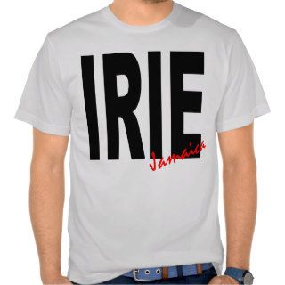 IRIE I Respect I Eternally Jamaica Tee Shirt
