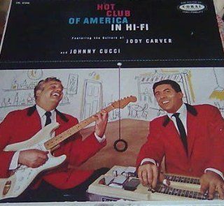 (The Guitars Of) Jody Carver and Johnny Cucci   Hot Club of America in Hi fi , LP Music