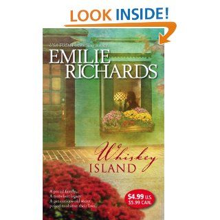 Whiskey Island Emilie Richards 9780778324997 Books