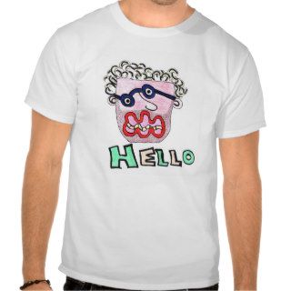 Hello Funny Face T shirts