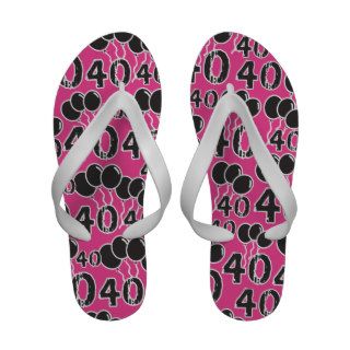 PINK and BLACK 40th Birthday   40 yrs old Bday Flip Flops