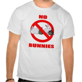 No Bunnies T Shirt