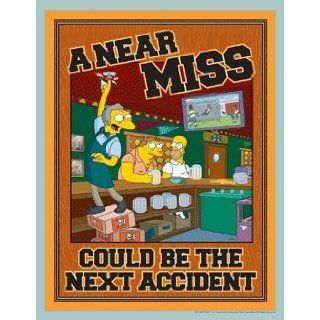 Simpsons Workplace Safety Poster   A Near Miss Could Be The Next Accident Industrial Warning Signs