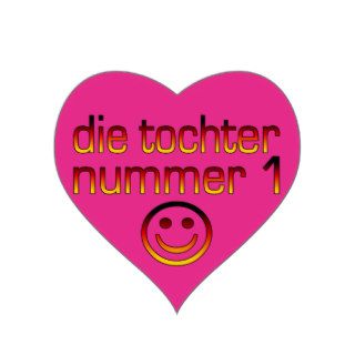 Die Tochter Nummer 1   Number 1 Daughter in German Stickers