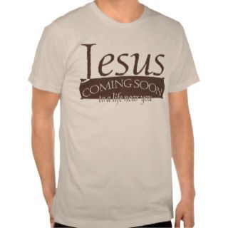 Jesus Coming Soon Shirt