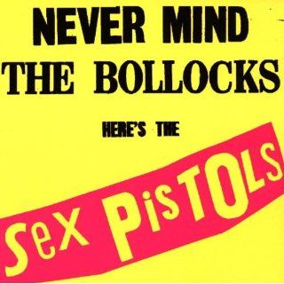 Never Mind The Bollocks Music