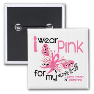 Breast Cancer I WEAR PINK FOR MY MOTHER IN LAW 45 Button