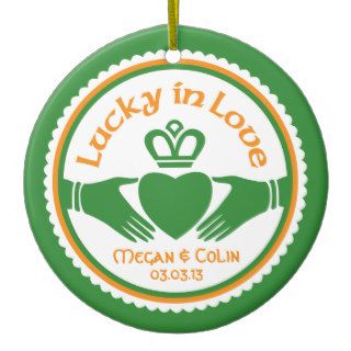 Lucky in Love Irish Claddagh Wedding Anniversary Christmas Tree Ornaments