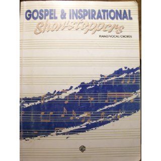 Gospel & Inspirational Showstoppers Piano/Vocal/Chords Alfred Publishing Staff, Carol Cuellar 9781576234907 Books