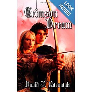 Crimson Dream David J Normoyle 9780957313309 Books