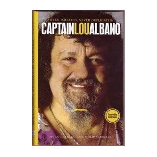 Often Imitated, Never Duplicated Captain Lou Albano Philip Varriale and Cyndi Lauper Lou Albano 9780615189987 Books