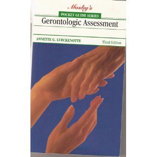 Pocket Guide to Gerontologic Assessment (Pocket Guides) (9780801677854) Annette Giesler Lueckenotte Books