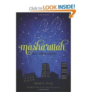 Masha'allah and Other Stories Mariah K. Young 9781597142038 Books