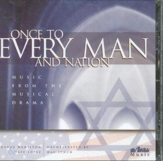 Once to Every Man and Nation Music From the Musical Drama Music