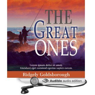 The Great Ones The Transformational Power of a Mentor (Audible Audio Edition) Ridgely Goldsborough Books