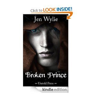 Broken Prince (The Broken Ones Book 2) eBook Jen Wylie Kindle Store