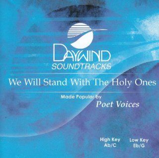We Will Stand With The Holy Ones [Accompaniment/Performance Track] Music