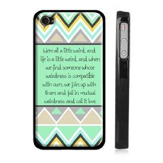 Dr. Seuss Weirdness / Love Quote iPhone 4 Case   Mint Blue and Green Aztec iPhone 4 Cover with Quote   "We're all a little weird. And life is weird. And when we find someone whose weirdness is compatible with ours, we join up with them and fall in
