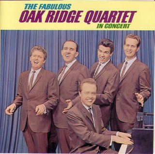 The Fabulous Oak Ridge Quartet in Concert Music