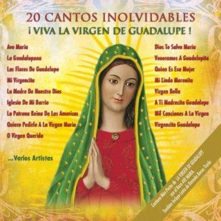 Viva La Virgen De Guadalupe Music