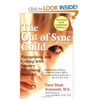 The Out of Sync Child Carol Kranowitz, Lucy Jane Miller Ph.D OTR 9780399531651 Books
