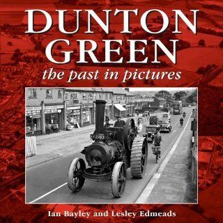 Dunton Green The Past in Pictures (9781781220016) Ian Bayley, Lesley Edmeads Books