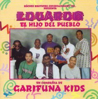 Rochez Brothers Entertainment In. Presenta Eduardo El Hijo Del Pueblo En Compania De Garifuna Kids Music