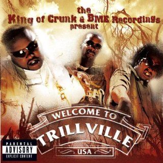 King of Crunk & Bme Recordings Present Trillville & Lil' Scrapp Music