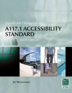Significant Changes to the A117.1 Accessibility Standard 2009 (Paperback) Technology