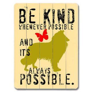 Be kind whenever possible Wood Sign   Prints