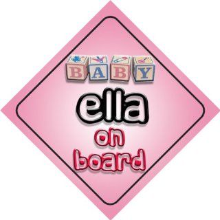 Baby Girl Ella on board novelty car sign gift / present for new child / newborn baby  Child Safety Car Seat Accessories  Baby