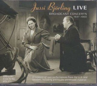 Jussi Bjorling Live Broadcast Concerts 1937 1960 (Bjoerling) A Treasury of Rare Performances from the U.S. and Sweden (including previously unreleased material) Music
