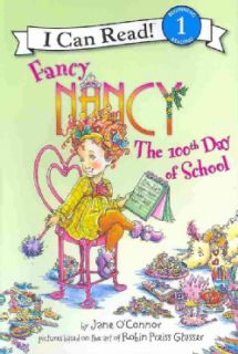 Fancy Nancy the 100th Day of School (Hardcover) Early Readers