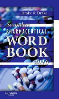 Saunders Pharmaceutical Word Book 2010 (Paperback) Medical