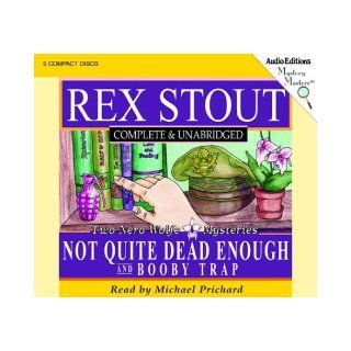 Not Quite Dead Enough and Booby Trap Two Nero Wolfe Mysteries Rex Stout, Michael Prichard 9781572703629 Books