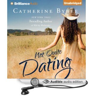 Not Quite Dating Not Quite Series, Book 1 (Audible Audio Edition) Catherine Bybee, Amy McFadden Books