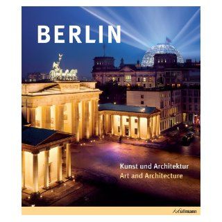 Berlin Art & Architecture / Arte y arquitectura (English and Spanish Edition) Edelgard Abenstein, Harro Schweizer Books