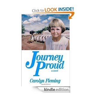 Journey Proud   Kindle edition by Carolyn Fleming. Literature & Fiction Kindle eBooks @ .