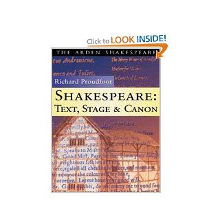 Shakespeare Text, Stage and Canon (9781903436110) Richard Proudfoot Books