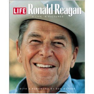 Ronald Reagan A Life in Pictures Robert Sullivan, Dan Rather 9781929049059 Books