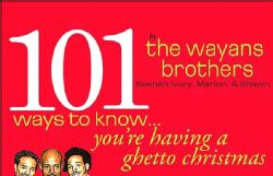 101 Ways to Know You`re Having a Ghetto Christmas General Humor