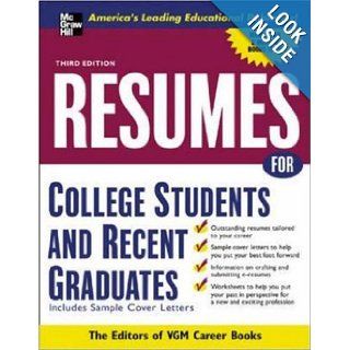 Resumes for College Students and Recent Graduates (McGraw Hill Professional Resumes) Editors of VGM 9780071437370 Books